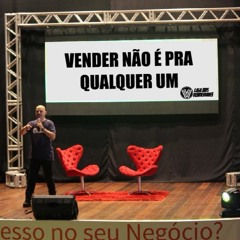 Vender Não É Pra Qualquer Um