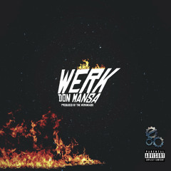 Werk (Produced by The WerkHeads)