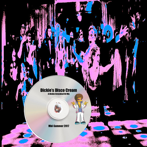 Dickie's Disco Cream: A Dickie Greenleaf Mix