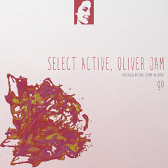 Select Active, Oliver Jam - Go (Radio Edit)