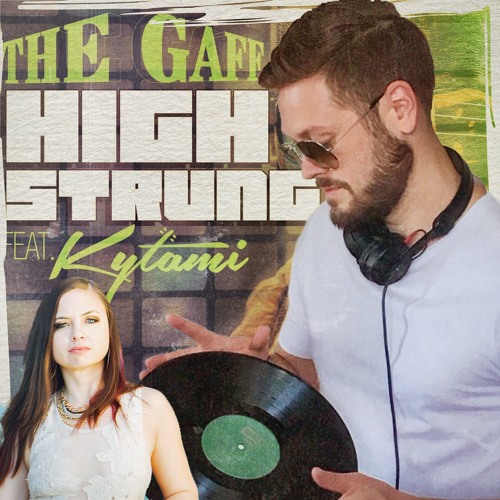High Strung ft. Kytami / So Close