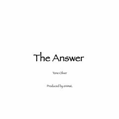 The Answer (Prod. by enimaL)