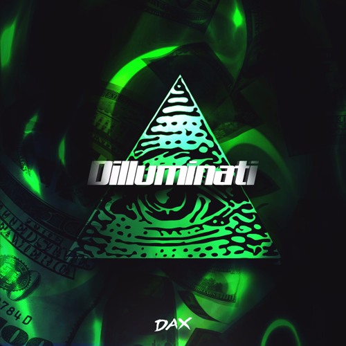 DAX - Dilluminati (prod. Matrix Mason)