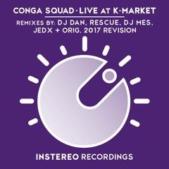 Conga Squad - Live at K-Market (DJ Dan Remix)