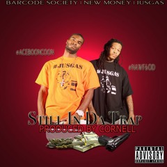 Still In Da Trap