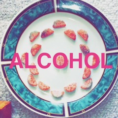Alcohol