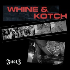 Whine & Kotch