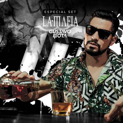 [SET] Gustavo Mota - La∙Mafia