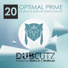Optimal Prime Presents - Dub Cutz Vol 20 [Drum & Bass Podcast]