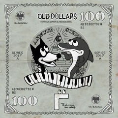 Ferreck Dawn & Robosonic "Old Dollars" (Radio Edit)