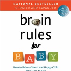 #9 Brain Rules for baby