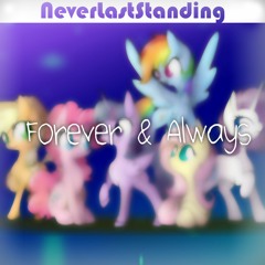 NeverLastStanding - Forever & Always