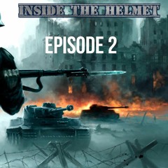 Inside The Helmet Episode 2