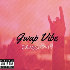 Gwap Vibe