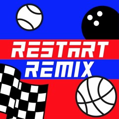 Restart (Fufanu Remix)