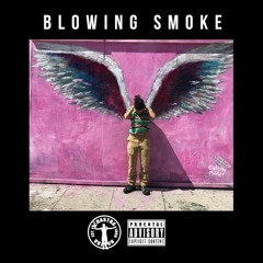 Blowing Smoke (prod. By CAMBEATS)