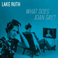 What Does Joan Say?