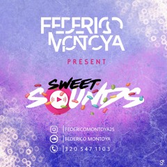 SWEET SOUNDS - FEDERICO MONTOYA