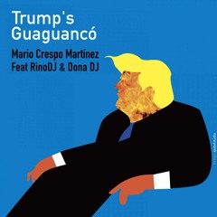 Mario Crespo Martínez - Trumps Guaguancó (2o17)