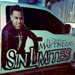 MARTIN ELIAS MIX 2017 SIN LIMITE DJ NOELVIS EDITION