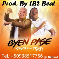 BYEN PASE Remix KREYOL LA feat. TONY MIX - Prod. By LB2 Beat Afro Raboday