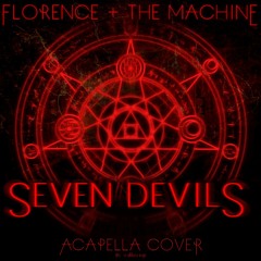 Seven Devils - Florence + the Machine Cover (Acapella)