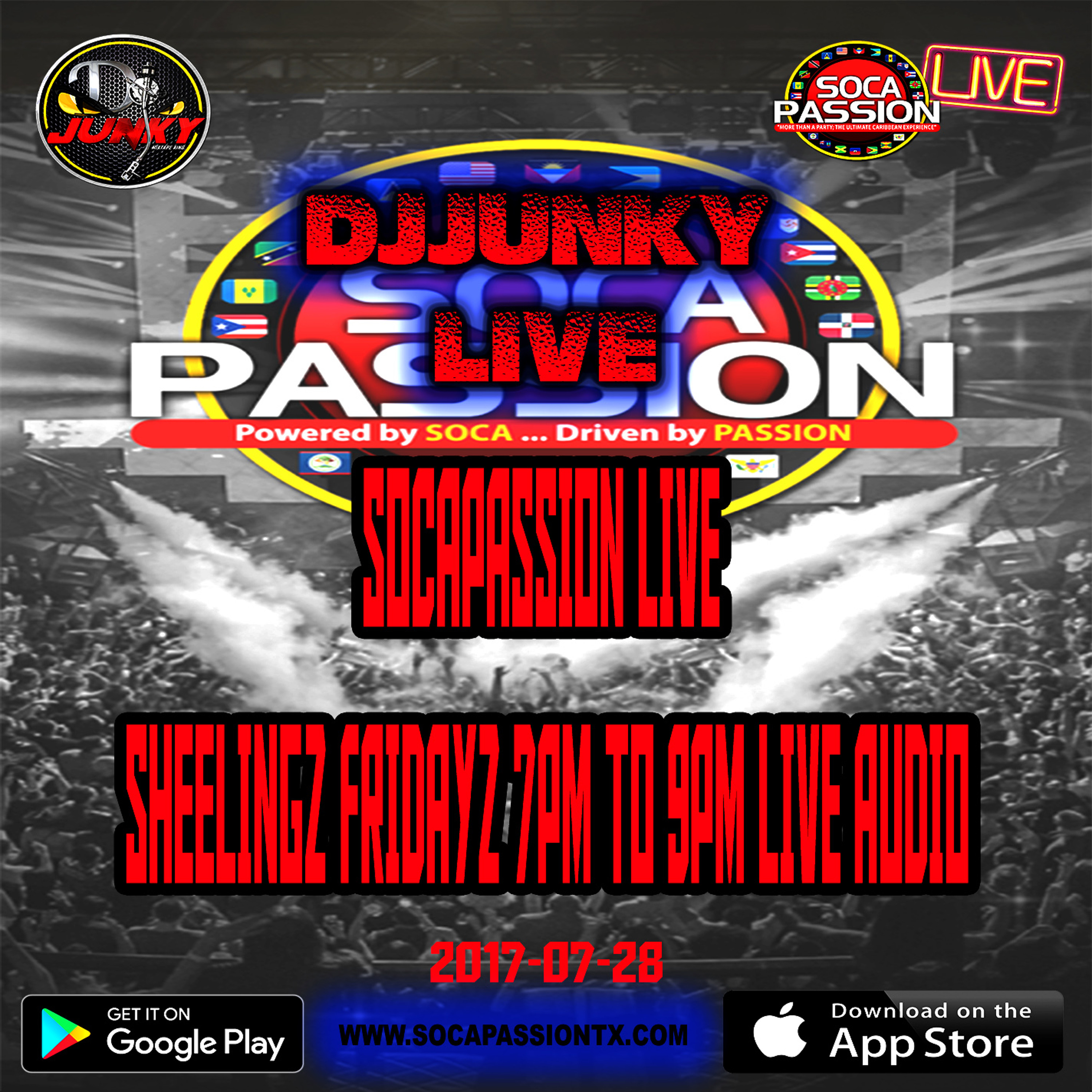DJJUNKY LIVE SOCAPASSION LIVE SHEELINGZ FRIDAYZ 7PM TO 9PM LIVE AUDIO 2017-07-28 episode artwork