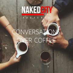 Conversations Over Coffee Feat. Don Danieal (August 3, 2017) - 8:3:17, 4.42 PM