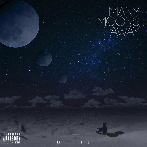 Many Moons Away (Explicit)
