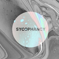 Sycophancy