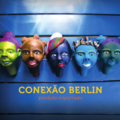 Conexão Berlin-I Never Said I Would Be Leaving (Tino Derado)