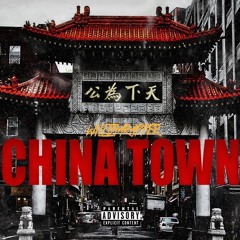 WillThaRapper - Chinatown
