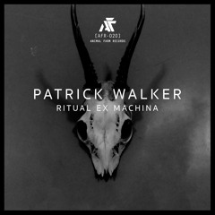 AFR 020 - Patrick Walker "Ritual ex Machina" EP - Previews