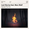 lost-stories-feat-marc-wulf-spread-the-fire-out-now-source