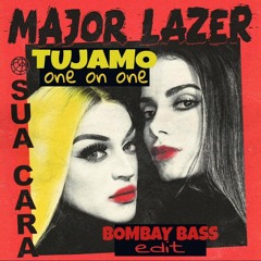 Sua Kara X One On One - (Bombay Bass edit)