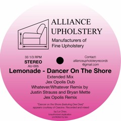 Premiere: Lemonade - Dancer On The Shore (Whatever/Whatever Remix) [Alliance Upholstery]