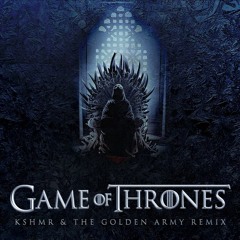 Ramin Djawadi - Game Of Thrones (KSHMR, The Golden Army Remix)