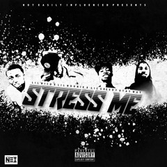 Lil Nico - stress me ft. lil noonie x lil greedy x tay way