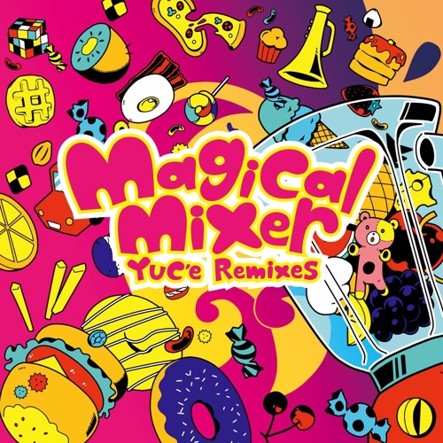 YUC'e- Intro-duck-tion!!(yuigot Refill)【F/C Magical Mixer】