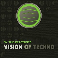 Vision Of Techno