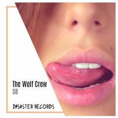 The Wolf Crew - SB [BUY = FREE DOWNLOAD]