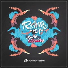 Redemptive - Lucid Voyage EP (Release Mix) [NVR047: OUT NOW!]