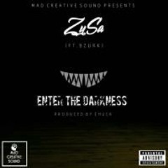 Enter The Darkness Ft Bzurk (Prod Chuck)