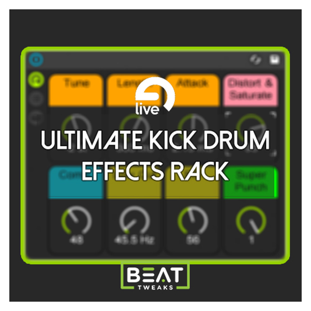 Stream Beat Tweaks - Ultimate Kick Effects Rack by SynthPresets ...