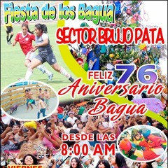 SPOT FIESTA DE LOS  BAGUA - SECTOR BRUJO PATA