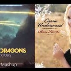 Cheating Warriors - Imagine Dragons Vs. Carrie Underwood (Mashup)