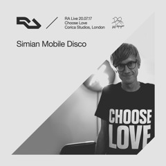 RA Live: 20.07.17 Simian Mobile Disco at Choose Love, Corsica Studios