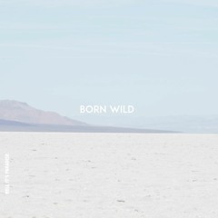 Born Wild