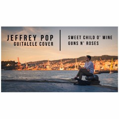 Jeffrey Pop - Sweet Child O' Mine (Guns N' Roses)