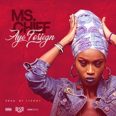 Ms. chief - Aye foreign